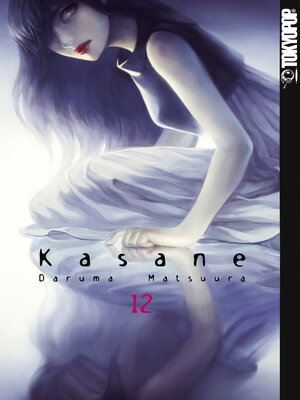 cover image of Kasane, Band 12